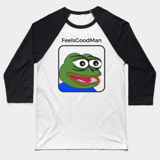 Pepe - Feels Good Man Baseball T-Shirt